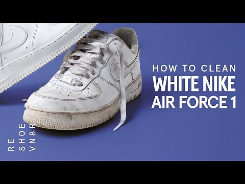 The Best Way To Clean All White Nike Air Force 1s!