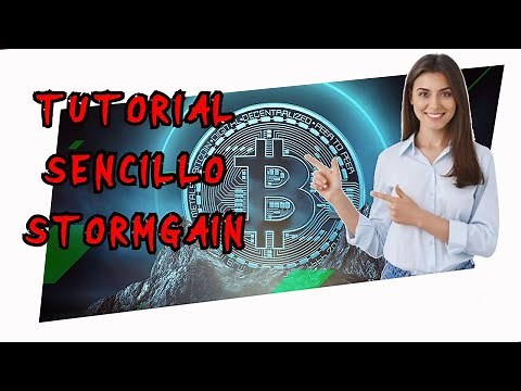 Tutorial completo Stormgain para principiantes en PC / Registro, Minado, Trading, Retiros...