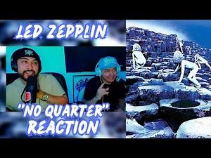 LED ZEPPELIN!! 🔥 "NO QUARTER" REACTION
