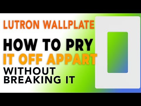LUTRON Screwless Wallplate – HOW TO PRYIT OFF APPART – WITHOUT BREAKING IT