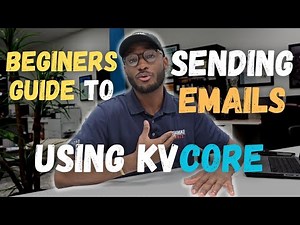 Beginner's Guide To KVCORE's Email Features For Efficient Communication