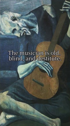 The old Guitarist By pablo Picasso #art #history