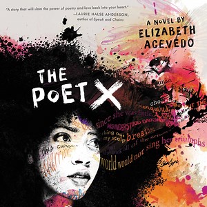 The Poet X Audiobook on Libro.fm