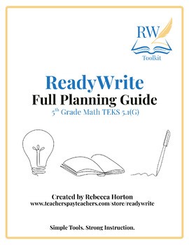 TEKS 5.1(G) Math Planning Guide | Justify and Explain Mathematical Relationships