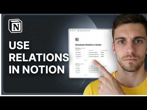 How to Use Relations in Notion 2026 (Connect Databases in Notion)