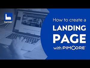 How to create a landing page in Pimcore - A step-by-step tutorial