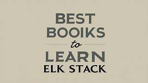 Best Books To Learn Elasticsearch and Kibana in 2025 - CloudSpinx