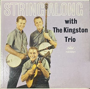 The Kingston Trio - String Along