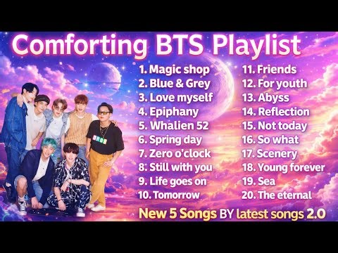 BTS Comforting Playlist 2026 💜 Best Relaxing & Emotional Songs(Magic Shop, Spring Day, Life Goes On)