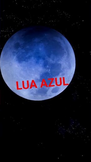 LUA AZUL: O Mistério de Suas Raridades!