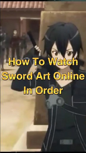 Sword Art Online in Watch Order