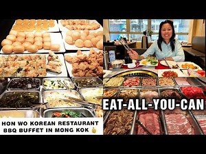 All-Eat-You-Can Korean BBQ Buffet || Hon Wo Korean Restaurant in Mong Kok