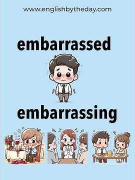 Grammar tip: embarrassed vs embarrassing #learnenglish english