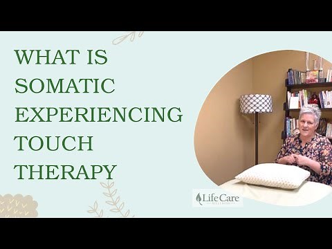 What is Somatic Experiencing Touch Therapy