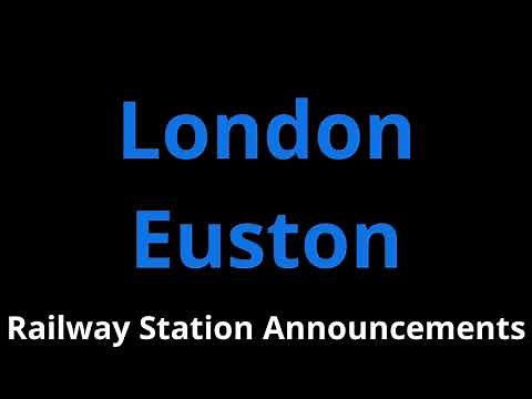 London Euston Railway Station Announcements