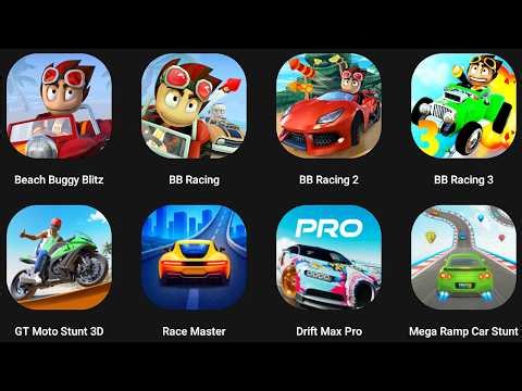 Beach Buggy Racing 3,BB Racing 2,Race Master 3D,Drift Max Pro,Mega Ramp Car Stunt Master Simulator