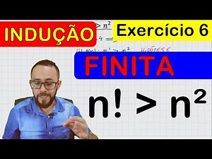 INDUÇÃO FINITA - DESIGUALDADE (EXERCÍCIO 6)
