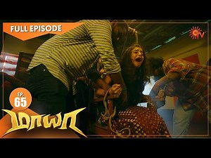Maya - Episode 65 | மாயா | Digital Re-release | Sun TV Serial