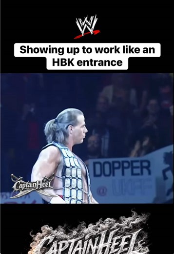 Epic HBK Entrance Vibes at Work