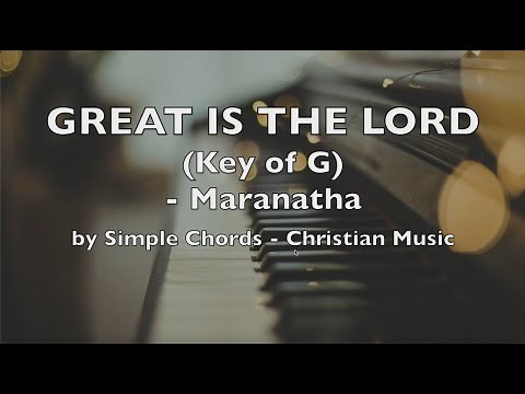 GREAT IS THE LORD - Maranatha with Chords and Lyrics by Simple Chords Christian Music