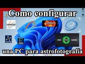 Preparando una PC para astrofotografía