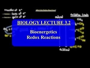 IMAT Biology Lesson 3.2 | Bioenergetics | Redox Reactions in Living Organisms