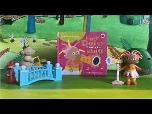 In The Night Garden Book And Toys | Story Time and Play! | Upsy Daisy Wants To Sing!