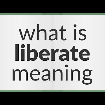Liberate | meaning of Liberate