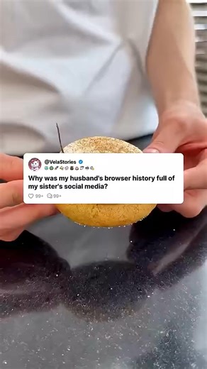 Why was my husband's browser history full of my sister's social media #voiral #top #usa | VelaStories