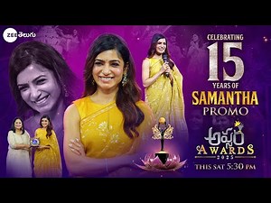 Celebrating 15 Years Of Samantha Promo | Apsara Awards 2025 | This Saturday at 5:30PM | Zee Telugu
