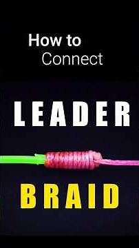 Connect Leader to Braid (Watch This). Albright knot #fishing