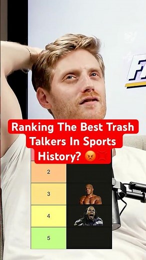 Ranking The Best Trash Talkers In Sports History? 😡💢