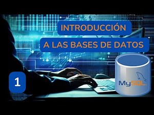 1.-Aprender MySQL -Introducción a las bases de datos.