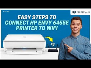 How to Connect HP Envy 6455e Printer to WiFi? | Printer Tales