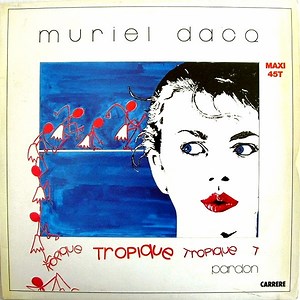 Muriel Dacq - Tropique