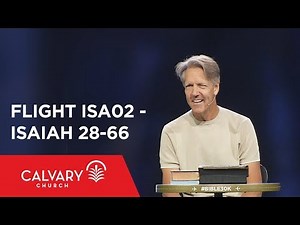 Isaiah 28-66 - The Bible from 30,000 Feet - Skip Heitzig - Flight ISA02