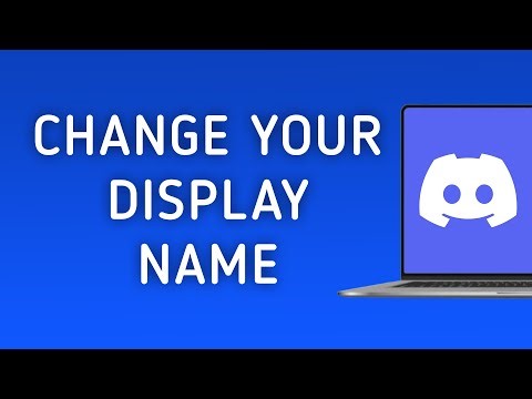 How to Change Your Display Name on Discord On PC (New Update)