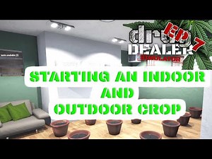 FIRST TIME GROWING WEED (DRUG DEALER SIMULATOR) EP7