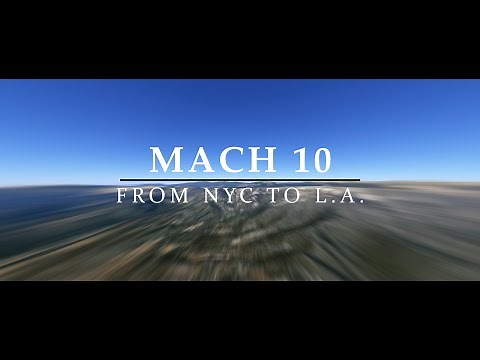 From New York City to Los Angeles at Mach 10