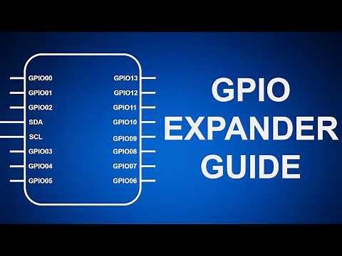 GPIO Expander COMPLETE User Guide (for beginners)