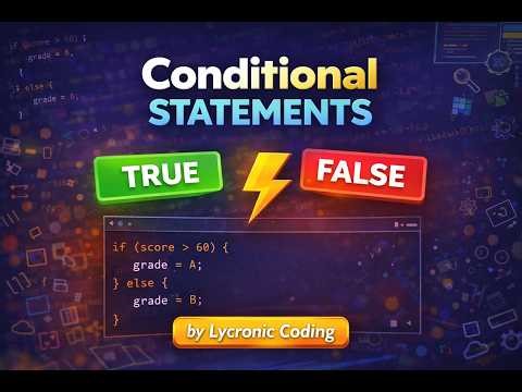 🚀🚀Conditional Statement in java Script | Part-6 | Lycronic Coding 🚀🚀
