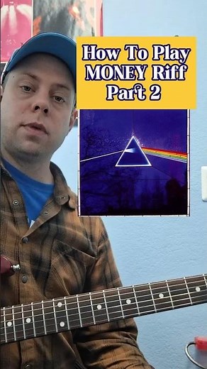PART 2 - How To Play The Money Riff - Pink Floyd Dark Side Of The Moon