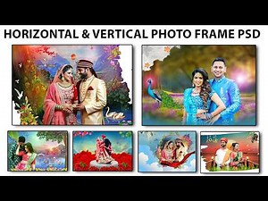 Couple Photo Frame PSD | Horizontal & Vertical PSD Frames for Photoshop | Free Download