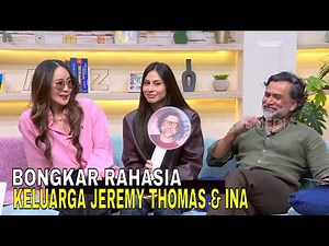 Bongkar Rahasia Keluarga Jeremy Thomas & Ina | FYP (18/12/25) Part 1