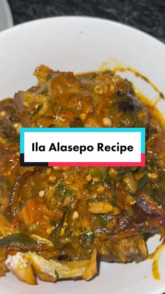 Ila Alasepo Recipe: A Delicious Nigerian Dish