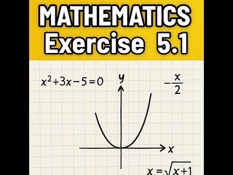 Class 10 Maths Exercise 5.1 | Step-by-Step Solution | Board Exam Preparation
