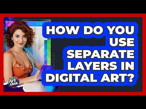 How Do You Use Separate Layers in Digital Art?