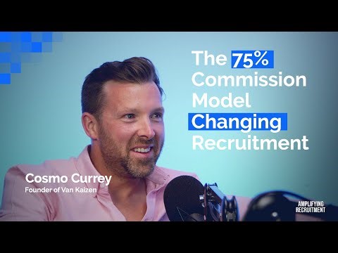 The 75% Commission Model Changing Recruitment with Cosmo Currey