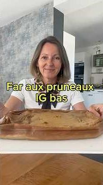 Far aux pruneaux IG bas