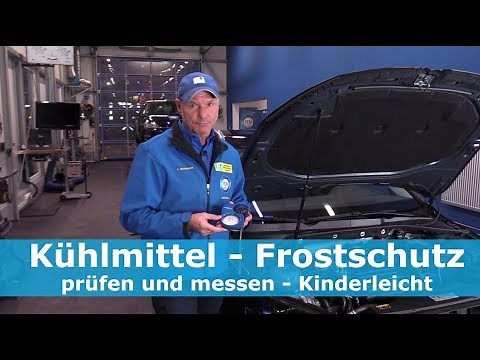 Kühlmittel - Frostschutz prüfen und messen - Kinderleicht